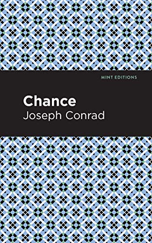 Chance by Joseph Conrad, Mint Editions, 9781513269344