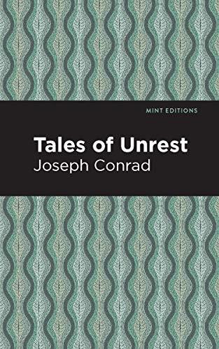 Tales of Unrest - 9781513205144 by Joseph Conrad, Mint Editions, 9781513205144