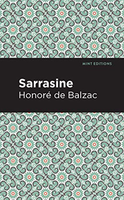 Sarrasine by Honoré de Balzac, Mint Editions, 9781513269542