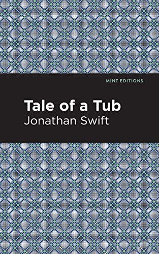 A Tale of a Tub - 9781513220499 by Jonathan Swift, Mint Editions, 9781513220499