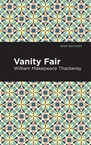 Vanity Fair - 9781513272269 by William Makepeace Thackeray, Mint Editions, 9781513272269