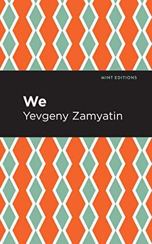 We - 9781513204802 by Yevgeny Zamyatin, Mint Editions, 9781513204802
