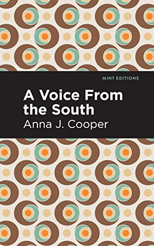 A Voice From the South - 9781513278629 by Anna J. Cooper, Mint Editions, 9781513278629
