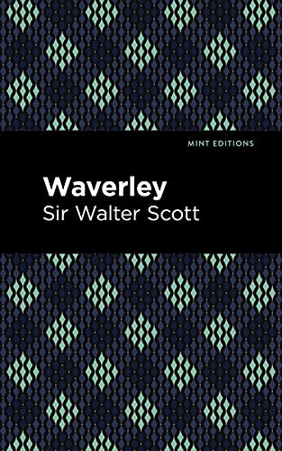 Waverley - 9781513280318 by Sir Walter Scott, Mint Editions, 9781513280318