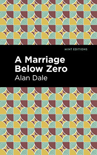 A Marriage Below Zero by Alan Dale, Mint Editions, 9781513208756