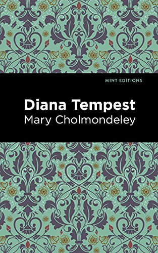 Diana Tempest by Mary Cholmondeley, Mint Editions, 9781513134611