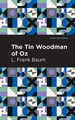 The Tin Woodman of Oz - 9781513267579 by L. Frank Baum, Mint Editions, 9781513267579