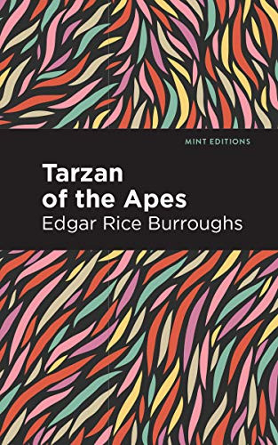 Tarzan of the Apes - 9781513266077 by Edgar Rice Burroughs, Mint Editions, 9781513266077