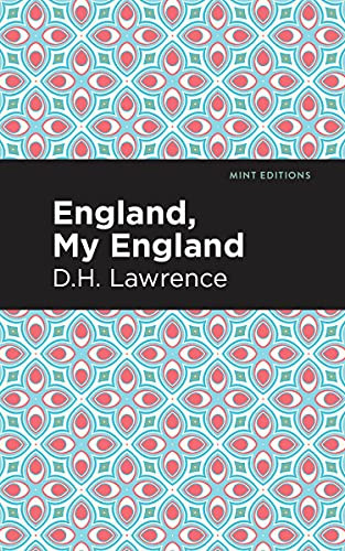 England, My England and Other Stories by D. H. Lawrence, Mint Editions, 9781513207346