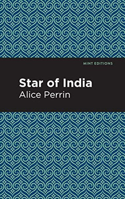 Star of India - 9781513267432 by Alice Perrin, Mint Editions, 9781513267432