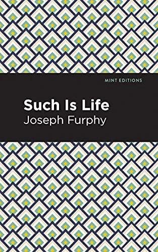 Such is Life by Joseph Furphy, Mint Editions, 9781513134321