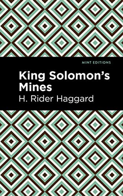 King Solomon's Mines - 9781513277608 by H. Rider Haggard, Mint Editions, 9781513277608