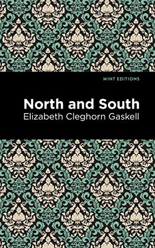 North and South - 9781513271330 by Elizabeth Cleghorn Gaskell, Mint Editions, 9781513271330