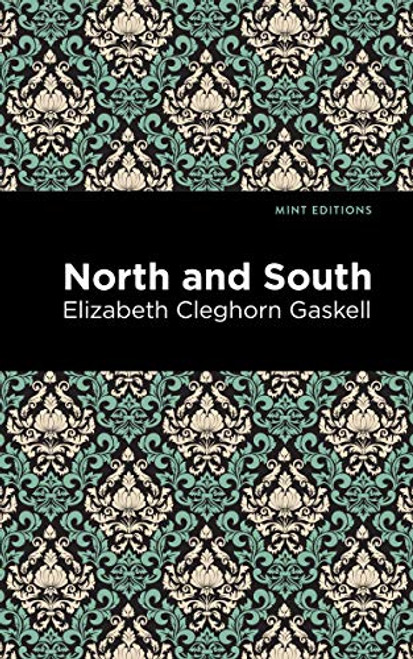 North and South - 9781513206042 by Elizabeth Cleghorn Gaskell, Mint Editions, 9781513206042
