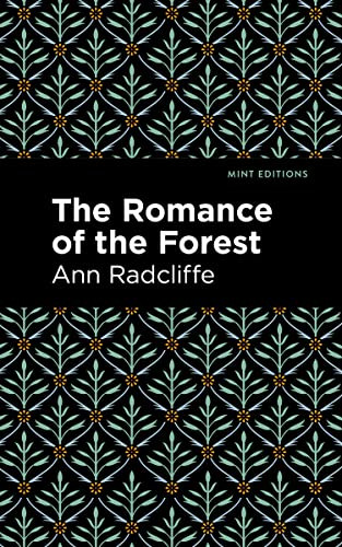 The Romance of the Forest - 9781513132648 by Ann Radcliffe, Mint Editions, 9781513132648