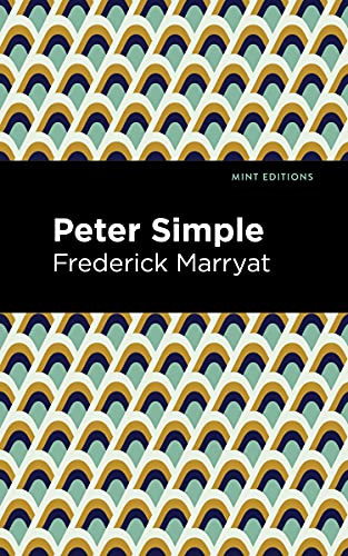 Peter Simple by Frederick Marryat, Mint Editions, 9781513133591
