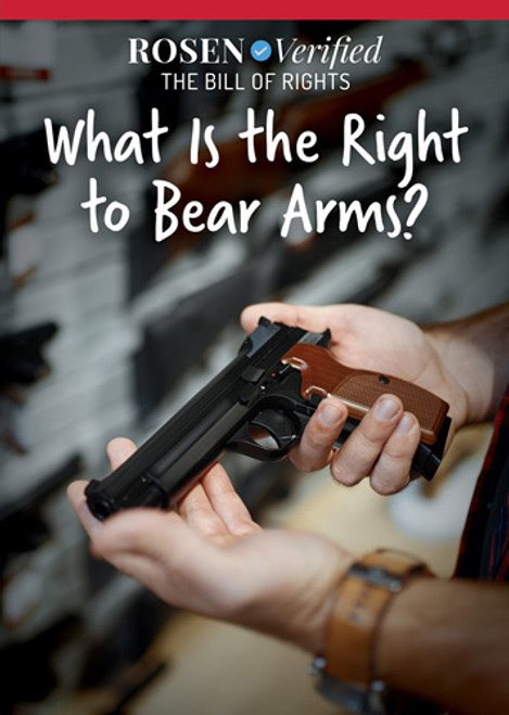 What Is the Right to Bear Arms? - 9781499469677 by Kathleen A. Klatte, 9781499469677