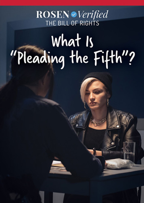 What Is “Pleading the Fifth”? by Jenna Tolli, 9781499469721