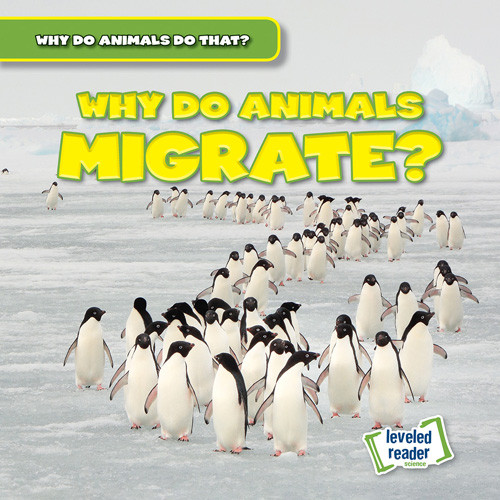 Why Do Animals Migrate? - 9781538285183 by Rosie Banks, 9781538285183