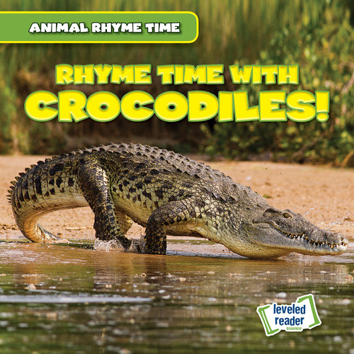 Rhyme Time with Crocodiles! by Leigh McClure, 9781538285299