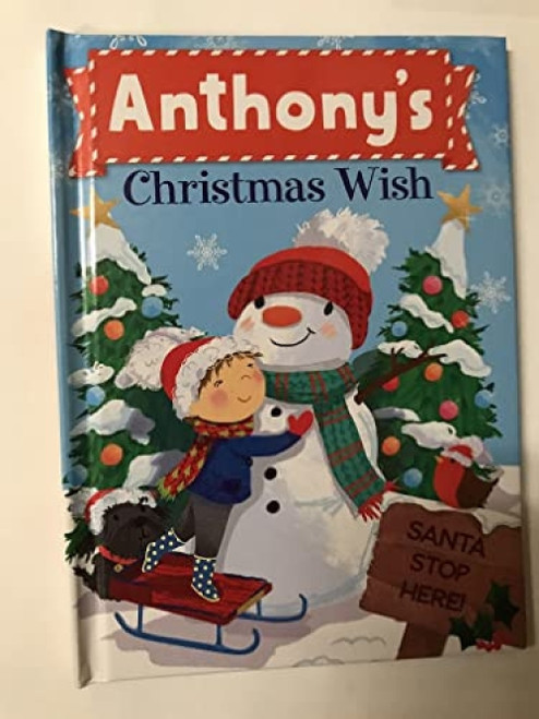 Anthony's Christmas Wish by Put Me In The Story, JD Green, Julia Seal, 9781492683056