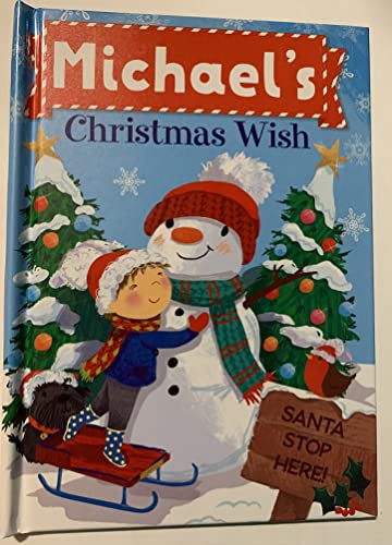 Michael's Christmas Wish by Put Me In The Story, JD Green, Julia Seal, 9781492683513
