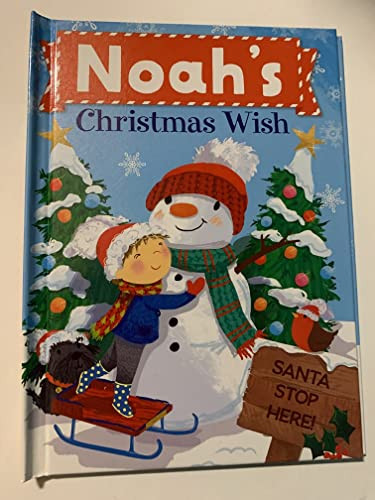 Noah's Christmas Wish by Put Me In The Story, JD Green, Julia Seal, 9781492683537