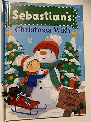 Sebastian's Christmas Wish by Put Me In The Story, JD Green, Julia Seal, 9781492683599