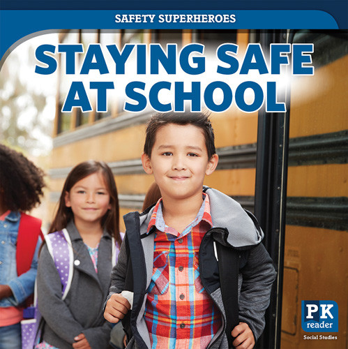 Staying Safe at School - 9781642825992 by Theresa Emminizer, 9781642825992