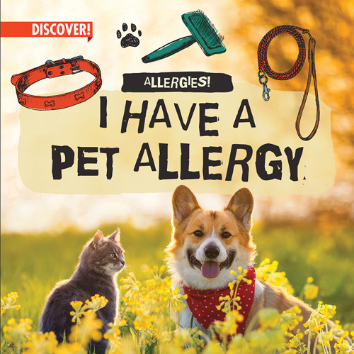 I Have a Pet Allergy by Kathleen Connors, 9781978533837