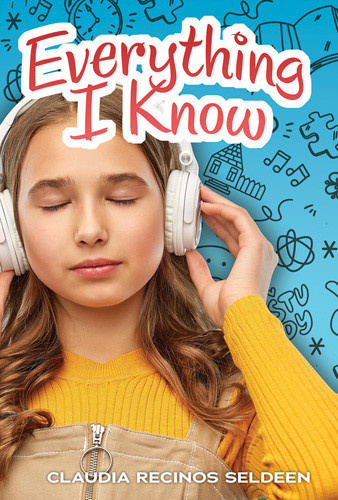 Everything I Know - 9781978596771 by Claudia Recinos Seldeen, 9781978596771