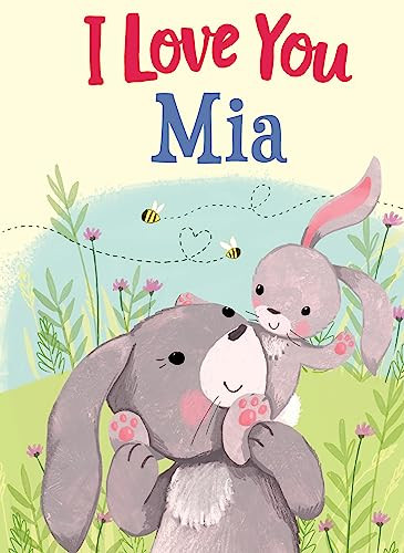 I Love You Mia by JD Green, Joanne Partis, 9781728207759