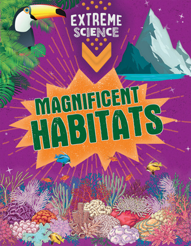 Magnificent Habitats by Rob Colson, John Richards, 9781538288788