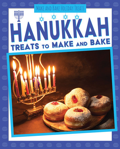 Hanukkah Treats to Make and Bake by Ronne Randall, 9781538289020