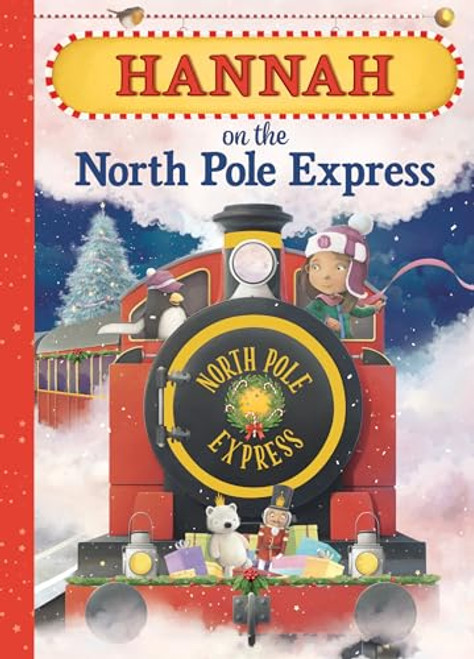 Hannah on the North Pole Express by JD Green, 9781728203393
