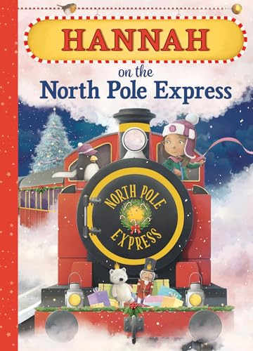 Hannah on the North Pole Express by JD Green, 9781728203393