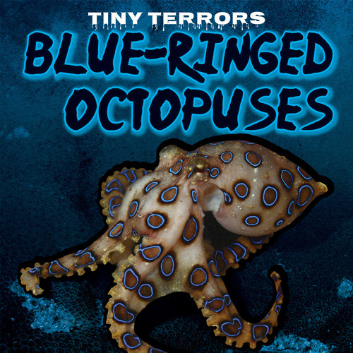 Blue-Ringed Octopuses by Jill Keppeler, 9781642826241