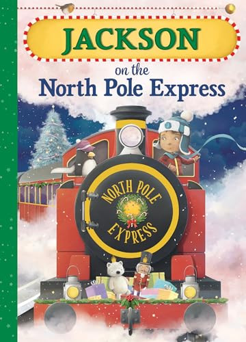 Jackson on the North Pole Express by JD Green, 9781728203461