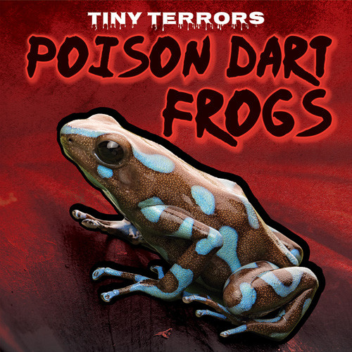 Poison Dart Frogs by Jill Keppeler, 9781642826302