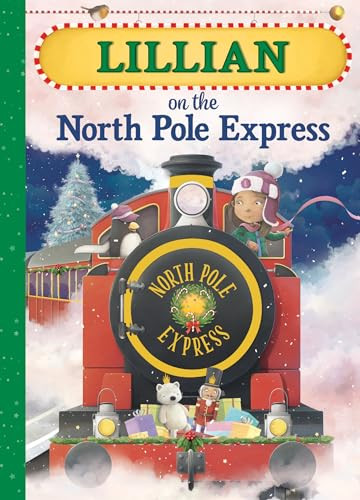 Lillian on the North Pole Express by JD Green, 9781728203614