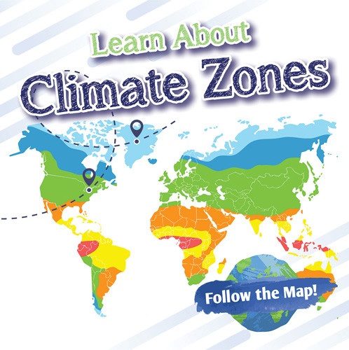 Learn About Climate Zones - 9781978535732 by Benjamin Proudfit, 9781978535732