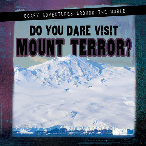 Do You Dare Visit Mount Terror? - 9781978535978 by Megan Quick, 9781978535978