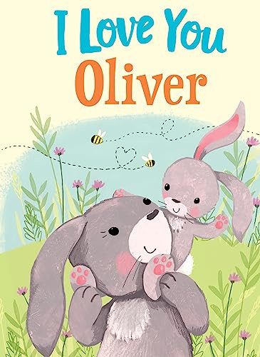 I Love You Oliver by JD Green, Joanne Partis, 9781728207872