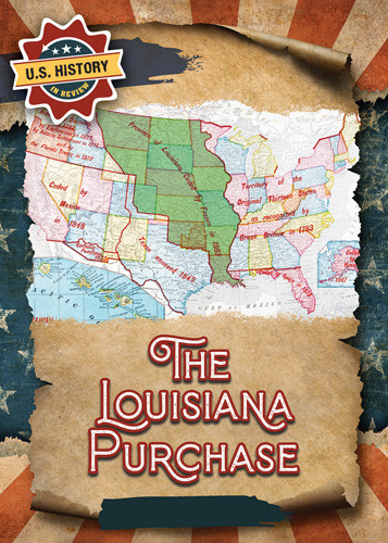 The Louisiana Purchase - 9781978536210 by Kathryn Walton, 9781978536210