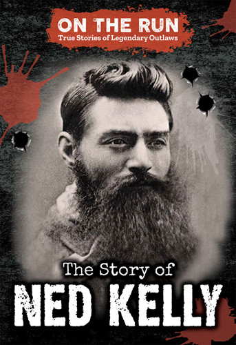 The Story of Ned Kelly - 9781978536784 by Lindsey Lowe, 9781978536784