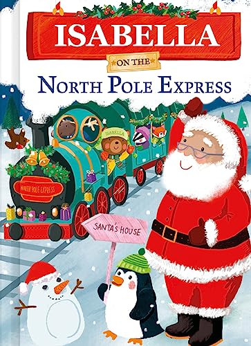 Isabella on the North Pole Express - 9781728269443 by JD Green, Joanne Partis, 9781728269443