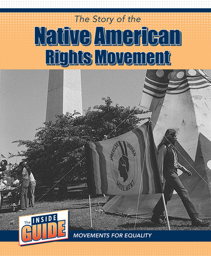 The Story of the Native American Rights Movement by Sophie Washburne, 9781502668073