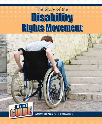 The Story of the Disability Rights Movement by Anna Collins, 9781502668103