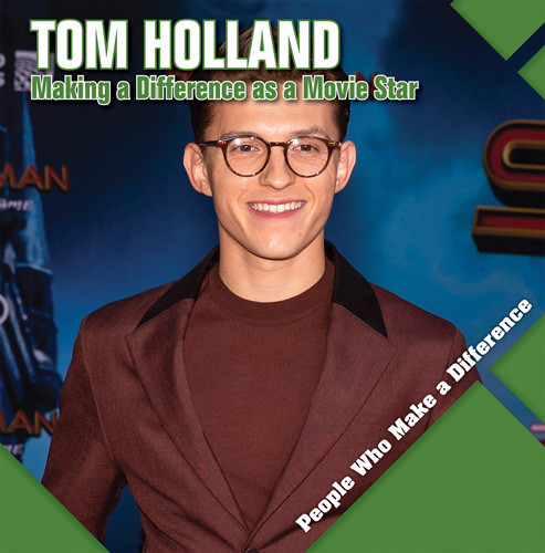 Tom Holland (Making a Difference as a Movie Star) - 9781534544260 by Katie Kawa, 9781534544260