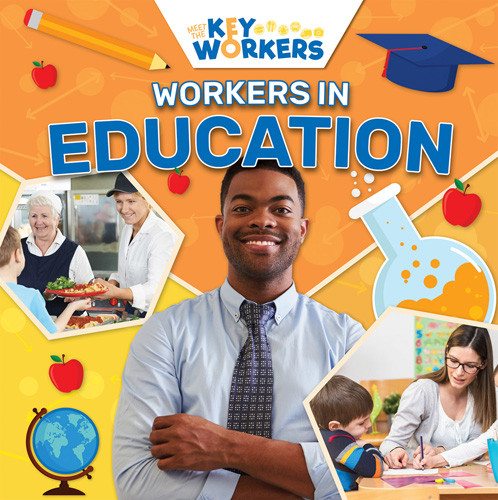 Workers in Education - 9781534544437 by Shalini Vallepur, 9781534544437